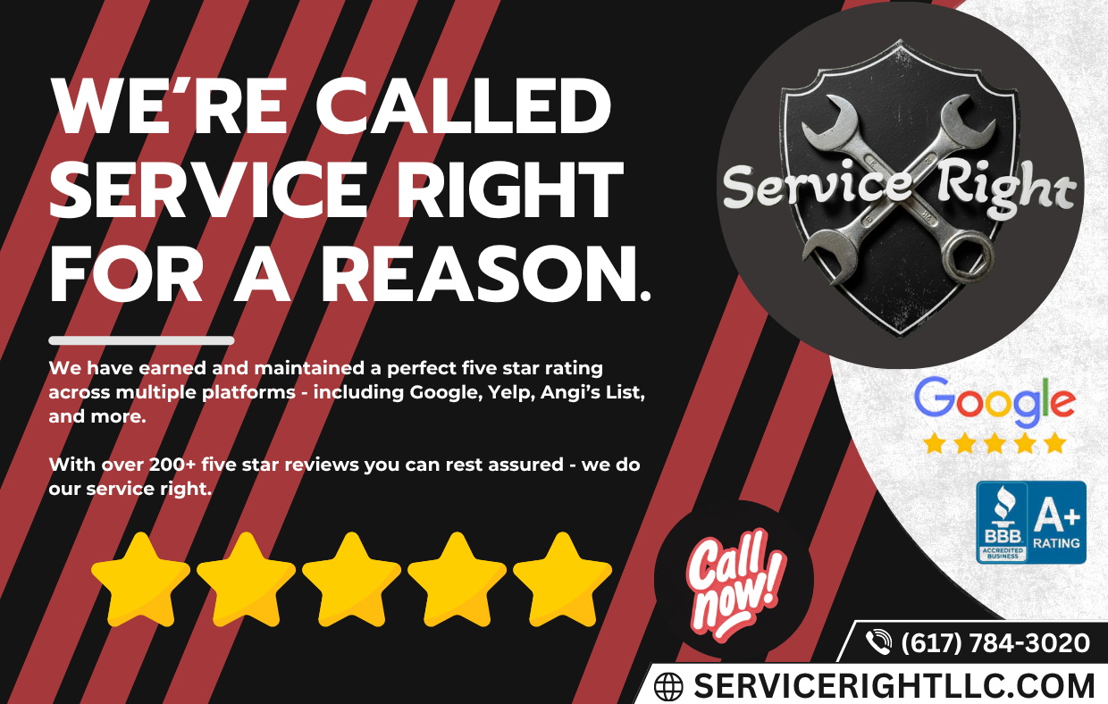 Service Right LLC 200 plus five star reviews in Boston MA